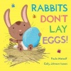 Rabbits Don't Lay Eggs! (Paperback, Main Market Ed.) - Paula Metcalf Photo