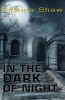 In the Dark of the Night (Paperback) - Shaw Edwina Photo