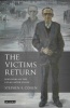 The Victims Return - Survivors of the Gulag After Stalin (Paperback) - Stephen F Cohen Photo