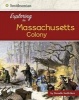 Exploring the Massachusetts Colony (Hardcover) - Danielle Smith Llera Photo