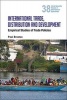 International Trade, Distribution and Development - Empirical Studies of Trade Policies (Hardcover) - Paul A Brenton Photo