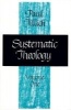 Systematic Theology, v.1 - Reason and Revelation;; Being and God (Paperback) - Paul Tillich Photo