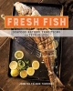 Fresh Fish (Paperback) - Jennifer Trainer Thompson Photo