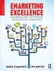 Emarketing Excellence - Planning and Optimizing Your Digital Marketing (Paperback, 4th Revised edition) - Dave Chaffey Photo