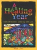 A Healing Year - Daily Meditations for Living with Loss (Paperback) - Alaric Lewis Photo