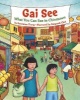 Gai See - What You Can See in Chinatown (Hardcover) - Roseanne Thong Photo