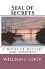 Seal of Secrets (Paperback) - William J Cook Photo