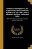 Studies of Shakespeare in the Plays of King John, Cymbeline, Macbeth, as You Like It, Much ADO about Nothing, Romeo and Juliet (Paperback) - George Essayist Fletcher Photo