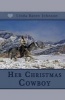 Her Christmas Cowboy (Paperback) - Linda Baten Johnson Photo