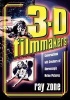 3-D Filmmakers - Conversations with Creators of Stereoscopic Motion Pictures (Paperback, New) - Ray Zone Photo