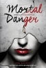 Mortal Danger (Paperback) - Ann Aguirre Photo