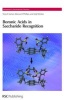 Boronic Acids in Saccharide Recognition (Hardcover) - Tony D James Photo