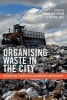 Organising Waste in the City - International Perspectives on Narratives and Practices (Hardcover, New) - Maria Jose Zapata Photo