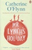 Mr Lynch's Holiday (Paperback) - Catherine OFlynn Photo