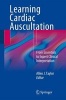 Learning Cardiac Auscultation 2015 - From Essentials to Expert Clinical Interpretation (Mixed media product) - Allen J Taylor Photo