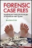 The Forensic Case Files: Diagnosing and Treating the Pathologies of the American Health System (Hardcover) - David Barton Smith Photo