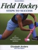 Field Hockey (Paperback, 2nd Revised edition) - Elizabeth Anders Photo