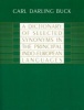 A Dictionary of Selected Synonyms in the Principal Indo-European Languages (Paperback, New edition) - Carl D Buck Photo