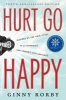 Hurt Go Happy (Paperback) - Ginny Rorby Photo