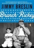 Branch Rickey - A Life (Paperback) - Jimmy Breslin Photo