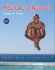 Medical Language - Immerse Yourself Plus Mymedicalterminologylab with Pearson Etext -- Access Card Package (Book, 4th) - Susan M Turley Photo