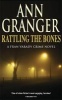 Rattling the Bones (Paperback) - Ann Granger Photo