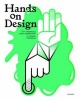 Hands on Design - 8th Design Triennial (English, Dutch, Hardcover) - Design Vlaanderen Photo