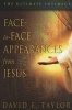 Face-To-Face Appearances of Jesus - The Ultimate Intimacy (Paperback) - David E Taylor Photo