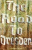 The Road to Dresden (Paperback) - Graham Wilson Photo