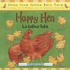 Happy Hen/La Gallina Feliz (Paperback) - Gill Davies Photo