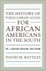 The History of Public Library Access for African Americans in the South - Or, Leaving Behind the Plow (Paperback) - David M Battles Photo