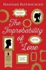 The Improbability of Love (Paperback) - Hannah Rothschild Photo