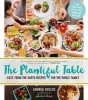 The Plantiful Table (Hardcover) - Andrea Duclos Photo