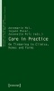 Care in Practice - On Tinkering in Clinics, Homes and Farms (Paperback) - Annemarie Mol Photo