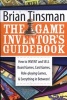 The Game Inventor's Guidebook - How to Invent and Sell Board Games, Card Games, Role-Playing Games, & Everything in Between! (Paperback) - Brian Tinsman Photo