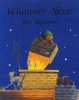 Whatever Next! (Paperback, Illustrated edition) - Jill Murphy Photo