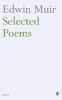  Selected Poems (Paperback, Main) - Edwin Muir Photo