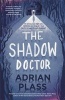 The Shadow Doctor (Hardcover) - Adrian Plass Photo