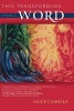 This Transforming Word: Cycle C - Commentary on the Readings for Sundays and Feast Days of Cycle C of the Lectionary Through 2025, Including Full Scripture Passages from the Message: Catholic/Ecumenical Edition (Paperback) - Alice Camille Photo