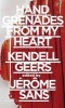 Hand Grenades from My Heart (Paperback) - Jerome Sans Photo