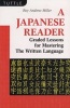 A Japanese Reader - Graded Lessons in the Modern Language (Paperback, New edition) - Roy Andrew Miller Photo