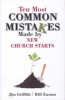 Ten Most Common Mistakes Made by New Church Starts (Paperback) - James Griffith Photo