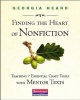 Finding the Heart of Nonfiction - Teaching 7 Essential Craft Tools with Mentor Texts (Paperback) - Georgia Heard Photo