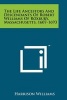 The Life Ancestors and Descendants of Robert Williams of Roxbury, Massachusetts, 1607-1693 (Paperback) - Harrison Williams Photo