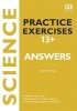 Science Practice Exercises 13+ Answer Book - Practice Exercises for Common Entrance Preparation (Paperback) - WR Pickering Photo