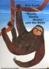 Slowly, Slowly, Slowly, Said the Sloth (Paperback) - Eric Carle Photo