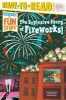 The Explosive Story of Fireworks! (Paperback) - Kama Einhorn Photo