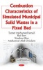 Combustion Characteristics of Simulated Municipal Solid Wastes in a Fixed Bed (Hardcover) -  Photo