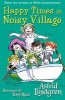 Happy Times in Noisy Village (Paperback) - Astrid Lindgren Photo