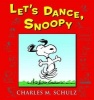 Let's Dance, Snoopy (Paperback) - Charles M Schulz Photo